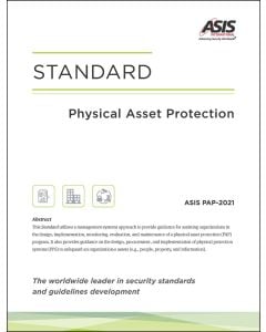 Physical Asset Protection Standard (ASIS PAP-2021) (Softcover)