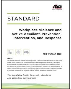 Workplace Violence and Active Assailant - Prevention, Intervention, and Response Standard (ASIS WVPI AA-2020) (Softcover)