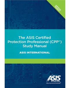 ASIS Certified Protection Professional (CPP®) Study Manual (The) (Softcover)