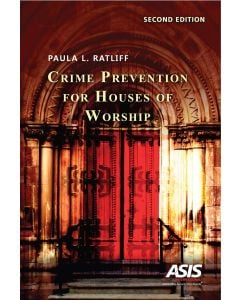 Crime Prevention for Houses of Worship, 2nd edition - eBook