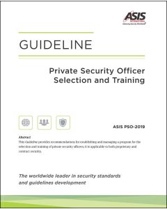 Private Security Officer Selection and Training Guideline (ASIS PSO-2019) - eBook