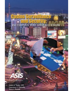 Casino Surveillance and Security: 150 Things You Should Know (Softcover)