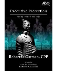 Executive Protection: Rising to the Challenge (Hardcover)