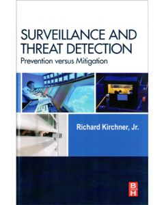 Surveillance and Threat Detection: Prevention versus Mitigation (Hardcover)