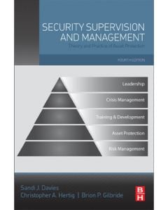 Security Supervision and Management: Theory and Practice of Asset Protection,  4th Ed (Softcover)