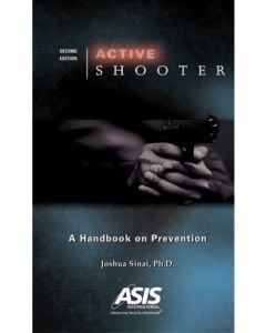Active Shooter: Handbook on Prevention, 2nd Ed (Softcover)