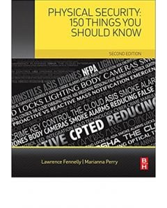 Physical Security: 150 Things You Should Know, 2nd Ed (Softcover)