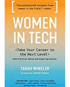 Women in Tech: Take Your Career to the Next Level with Practical Advice and Inspiring Stories (Softcover)