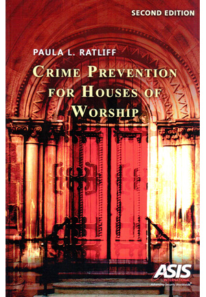 Crime Prevention for Houses of Worship  2nd Ed (Softcover)
