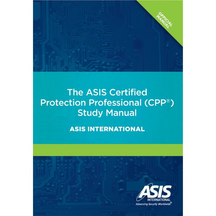 ASIS Certified Protection Professional (CPP®) Study Manual (The) (Softcover)